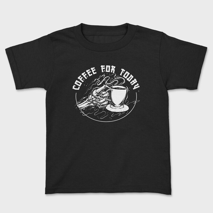 Coffee For Today, Tricou Copii