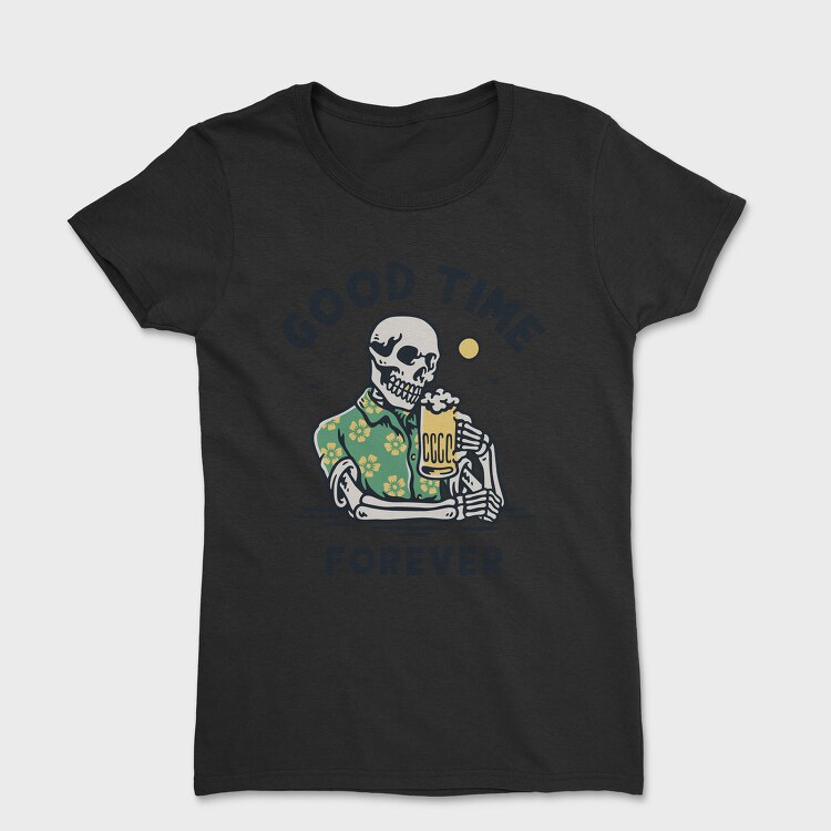 Good Time Forever, Tricou Femei