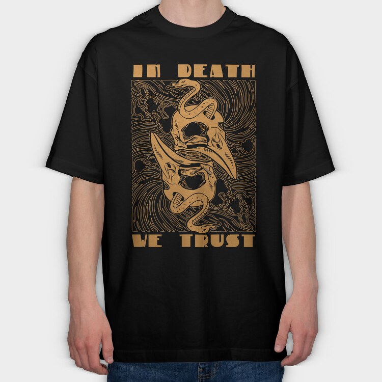 In Death We Trust, Tricou Oversize Barbati (Unisex)