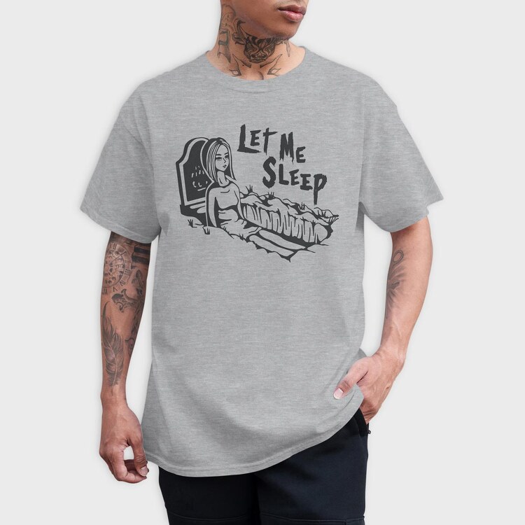 Let Me Sleep, Tricou Barbati (Unisex)