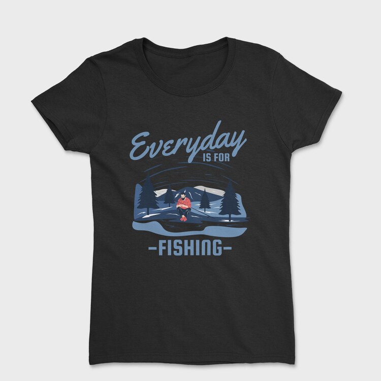 Everyday Fishing Adventure, Tricou Femei