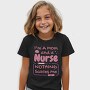 Mom and Nurse, Tricou Copii