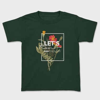 Lets Run Away, Tricou Copii
