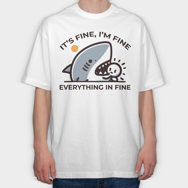 Its Fine Shark, Tricou Oversize Barbati (Unisex)