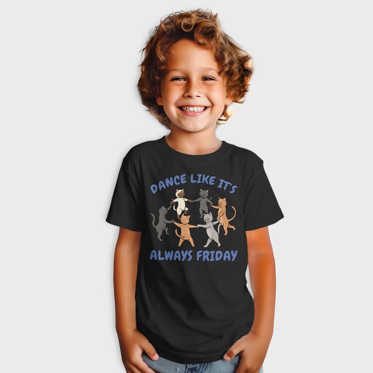 Dancing Cats Like It S Always Friday, Tricou Copii