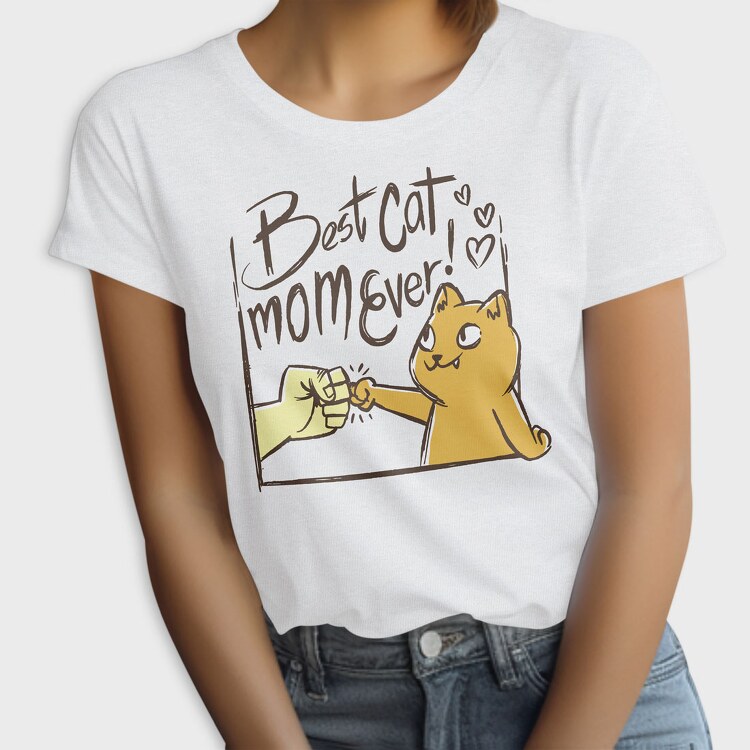 Best Cat Mom Ever, Tricou Femei
