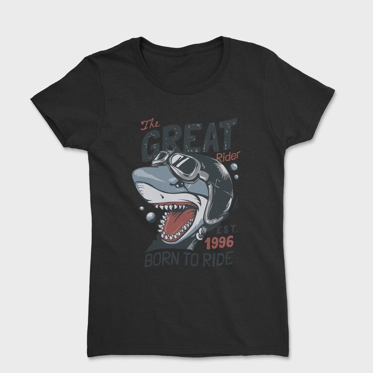 Shark Rider Born, Tricou Femei