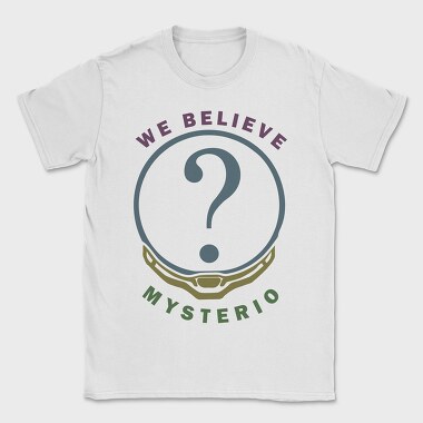 We Believe Mystery, Tricou Barbati (Unisex)