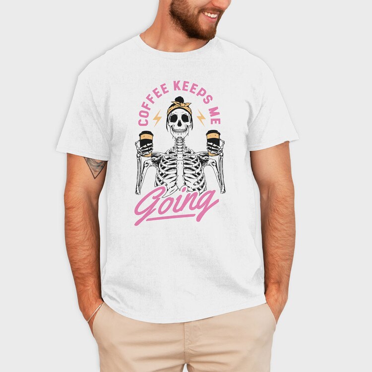 Coffee Keeps Me Going, Tricou Barbati (Unisex)
