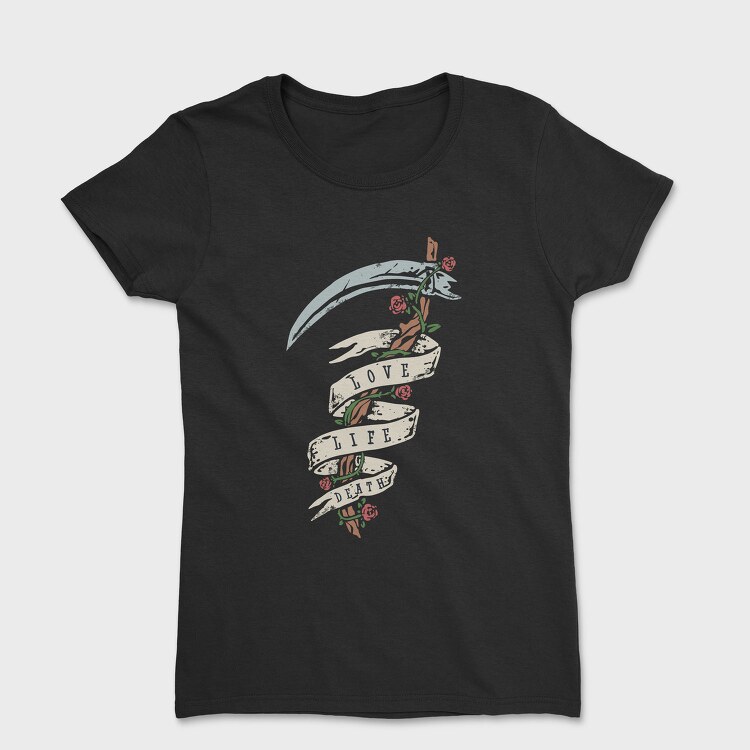 Love Life Death Roses, Tricou Femei