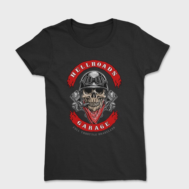 Hellroads Garage, Tricou Femei