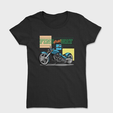 Find Your Way Motorcycle, Tricou Femei