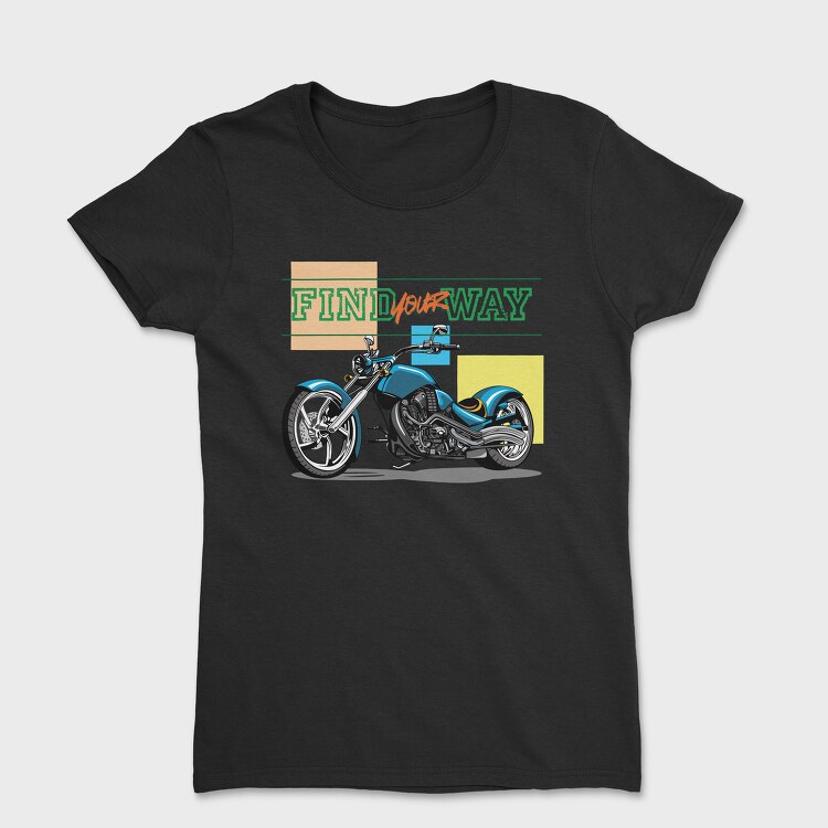 Find Your Way Motorcycle, Tricou Femei