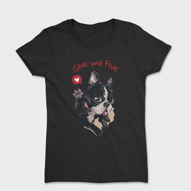 Frenchie Five Love, Tricou Femei