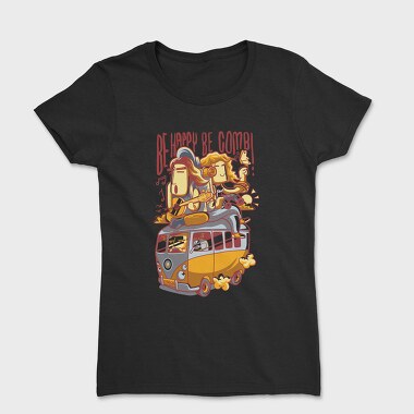 Be Happy Bus Ride, Tricou Femei