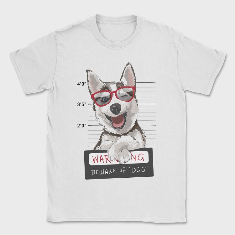 Dog Mugshot Warning, Tricou Barbati (Unisex)