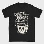 Decaf Death Before, Tricou Barbati (Unisex)