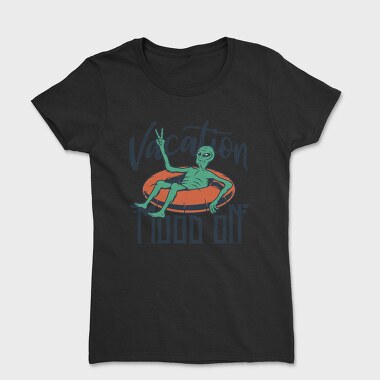 Alien Vacation Float, Tricou Femei