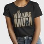 The Walking Mum, Tricou Femei