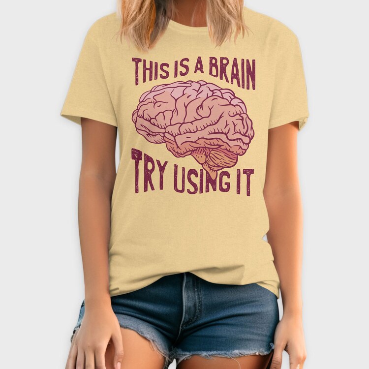 This Is a Brain Try Using It, Tricou Barbati (Unisex)