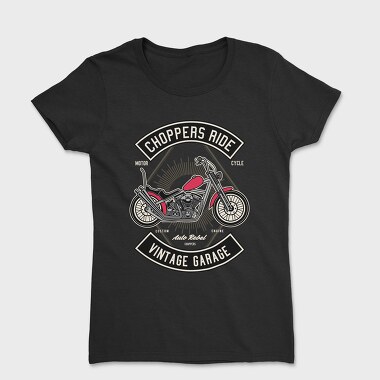 Choppers Ride Garage, Tricou Femei