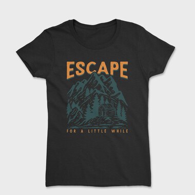 Escape Cabin Mountain, Tricou Femei