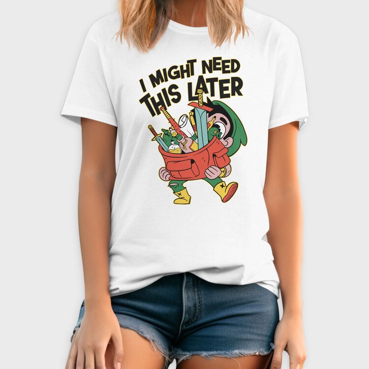 I Might Need This Later, Tricou Barbati (Unisex)