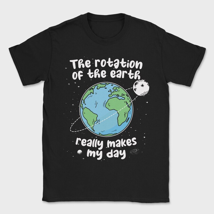 Earth Rotation Humor, Tricou Barbati (Unisex)