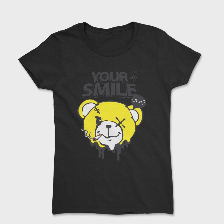 Your Smile What, Tricou Femei