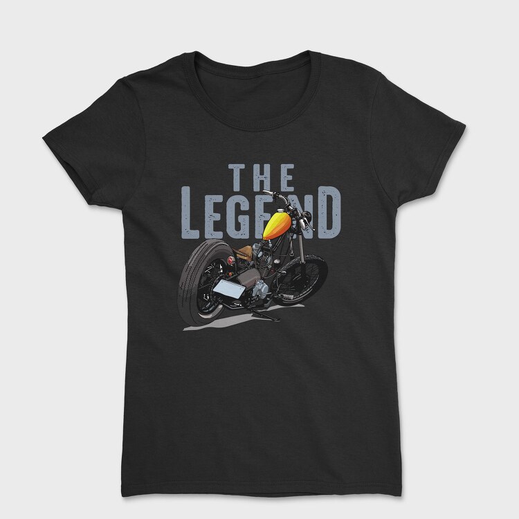 The Legend Chopper, Tricou Femei
