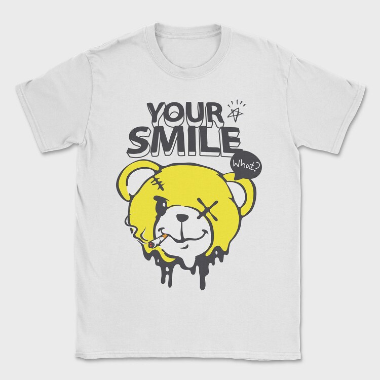 Your Smile What, Tricou Barbati (Unisex)