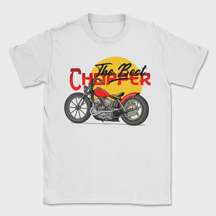 The Best Chopper, Tricou Barbati (Unisex)
