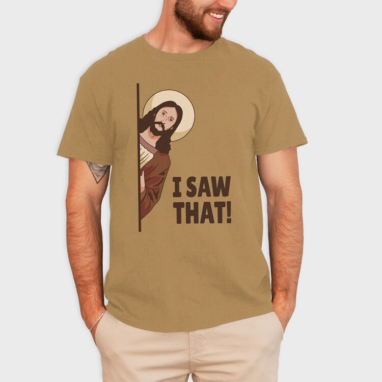 I Saw That Jesus, Tricou Barbati (Unisex)