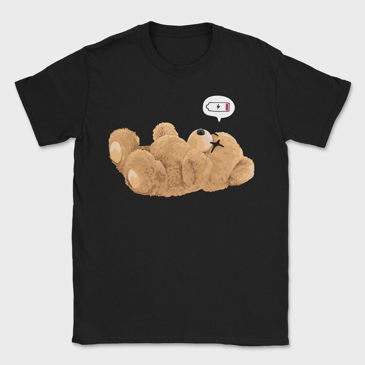 Teddy Bear Battery Low, Tricou Barbati (Unisex)