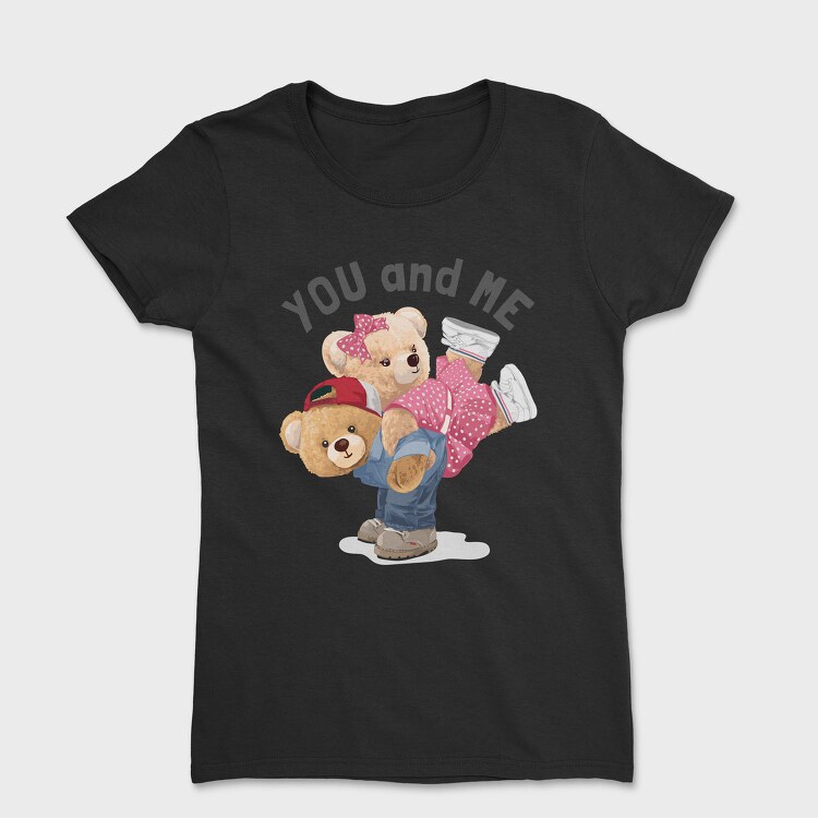 You And Me Bears, Tricou Femei