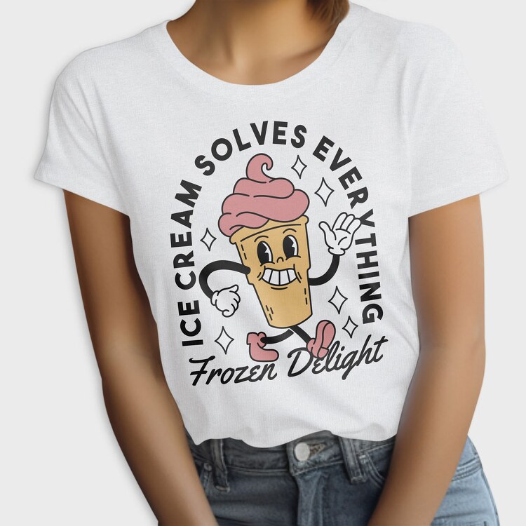 Ice Cream Solves Everything, Tricou Femei