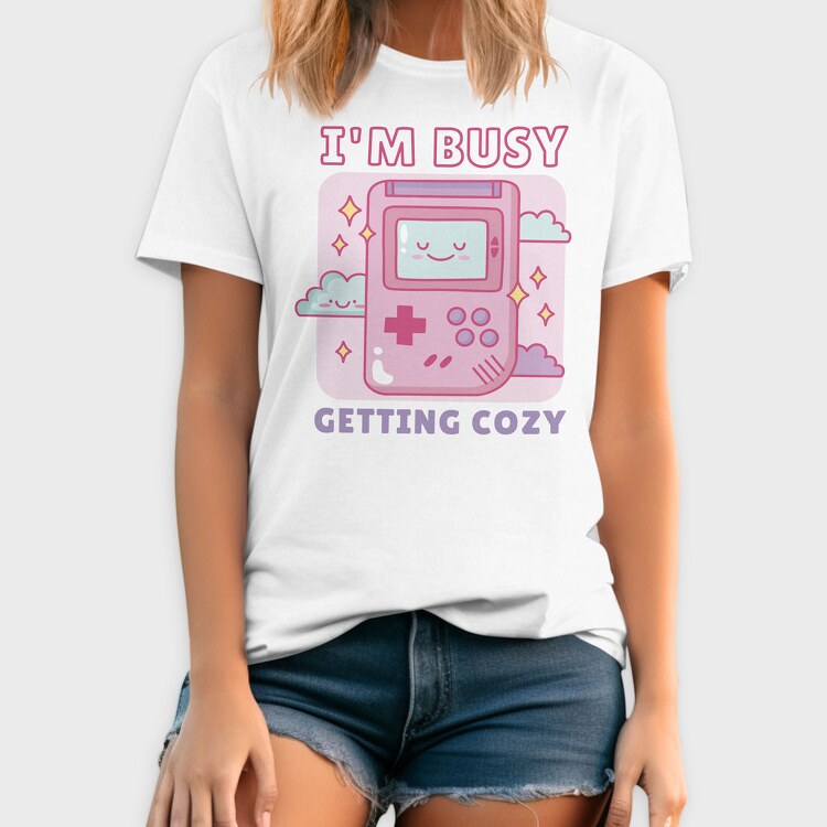 Im Busy Getting Cozy, Tricou Barbati (Unisex)