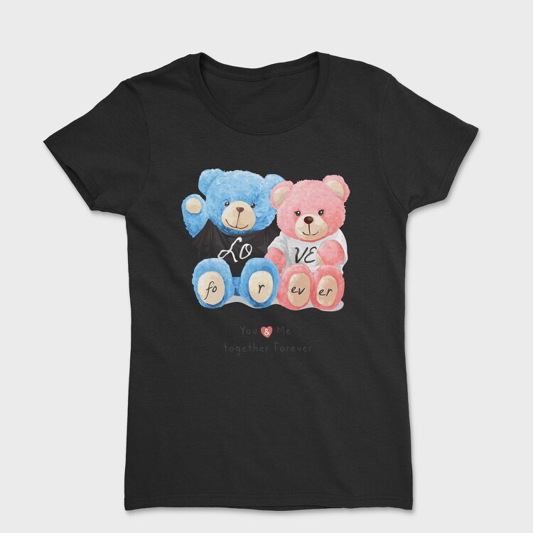 Love Forever Bears, Tricou Femei