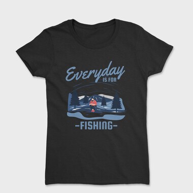 Everyday Fishing Adventure, Tricou Femei