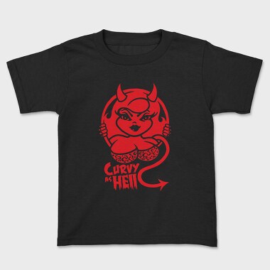 Curvy As Hell, Tricou Copii