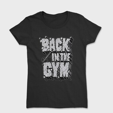 Black Gym Grind, Tricou Femei