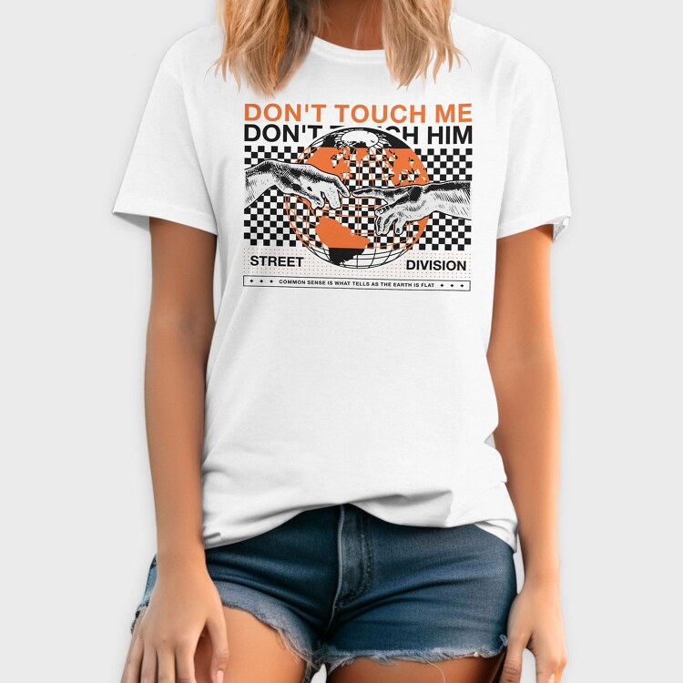 Don T Touch Me 1, Tricou Barbati (Unisex)