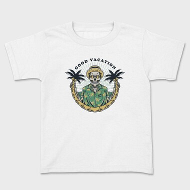 Good Vacation Skull, Tricou Copii