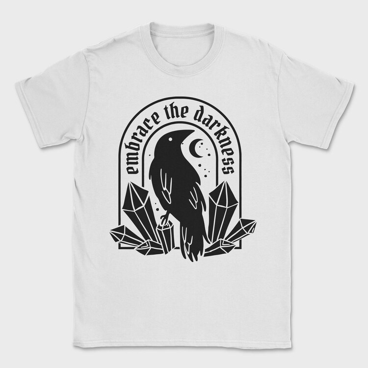 Embrace The Darkness Crow And Crystals, Tricou Barbati (Unisex)