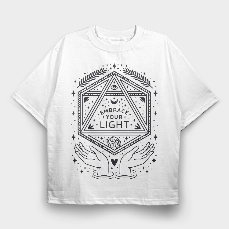 Embrace Your Light, Tricou Oversize Barbati (Unisex)
