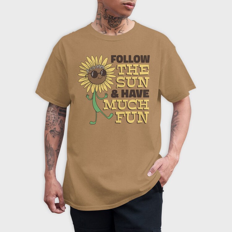 Follow the Sun and Have Much Fun, Tricou Barbati (Unisex)