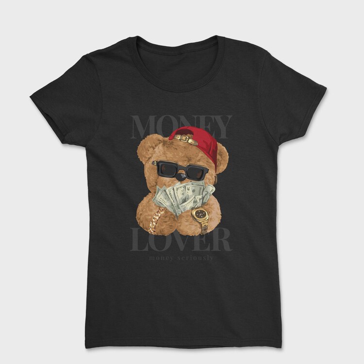 Teddy Rich Money Lover, Tricou Femei