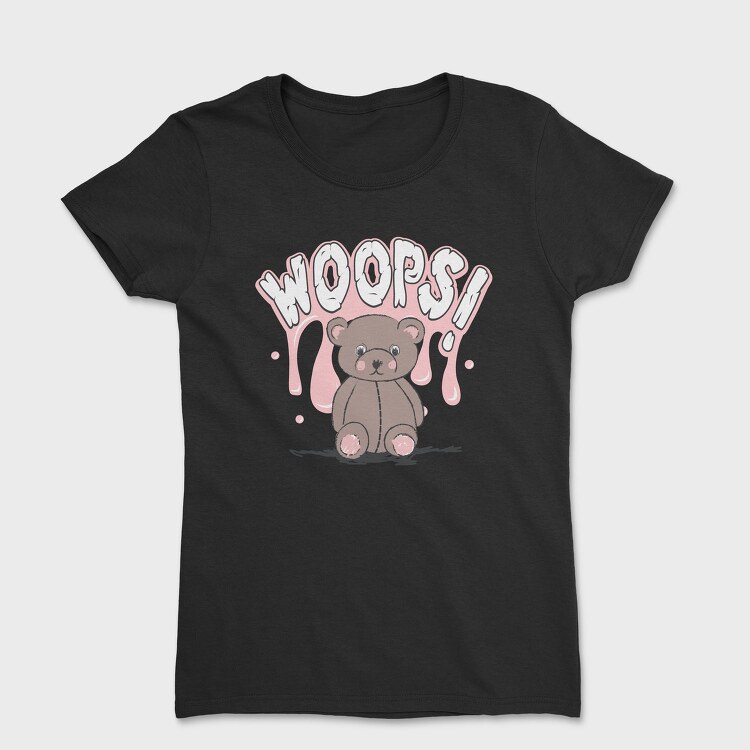 Teddy Bear Oops Vibes, Tricou Femei