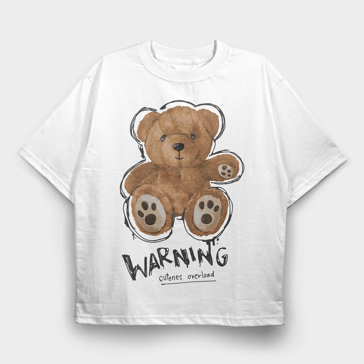 Teddy Warning Overload, Tricou Oversize Barbati (Unisex)