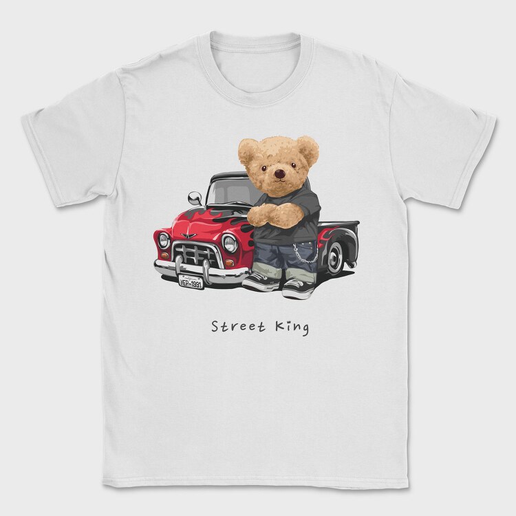 Teddy Bear Street King, Tricou Barbati (Unisex)